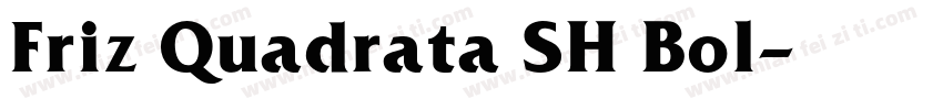 Friz Quadrata SH Bol字体转换